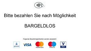Bezahlen Sie nach Möglichkeit bargeldlos Bezahlen Sie nach Möglichkeit bargeldlos
